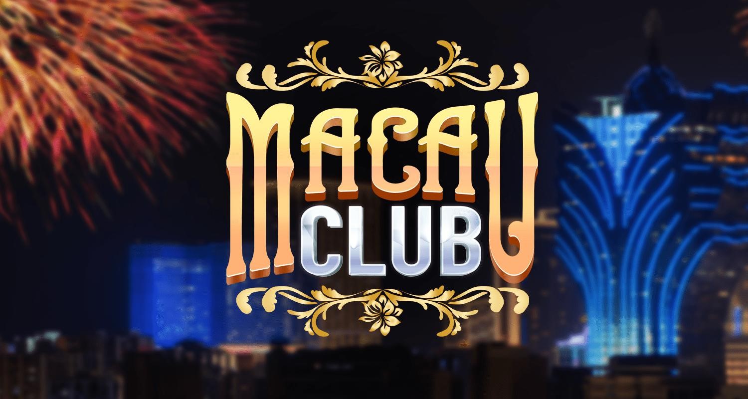 Giới thiệu nhà cái Macau Club